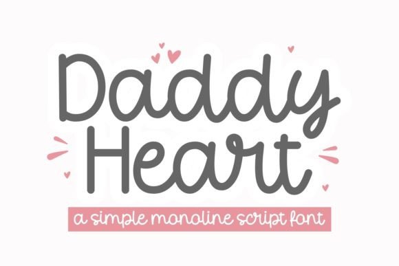 Daddy Heart: A Hand-Scripted Typeface for Warm, Human Digital Branding