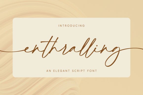 Enthralling: A Modern Script Font for Digital Brand Elegance
