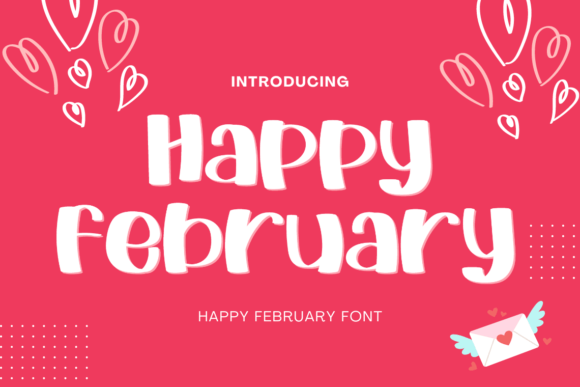 Happy February Font: A Warm, Handwritten Display Typeface for Digital Brands