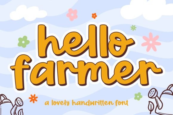 Hello Farmer: A Handwritten Font for Warm, Engaging Web Design