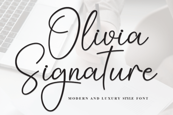 Olivia Signature: A Font That Speaks in Elegance
