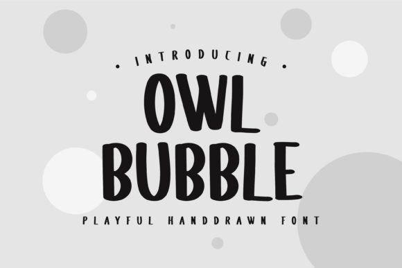 Owl Bubble: A Playful Yet Polished Script