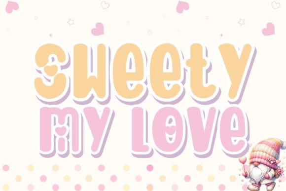 Sweety My Love: A Font for Digital Charm